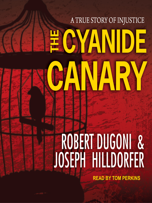 Title details for The Cyanide Canary by Robert Dugoni - Wait list